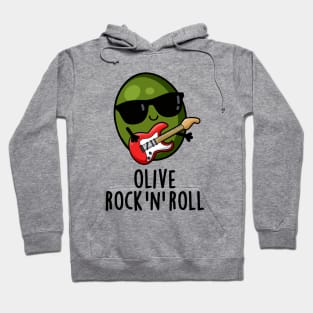 Olive Rock And Roll Cute Rocker Olive Pun Hoodie